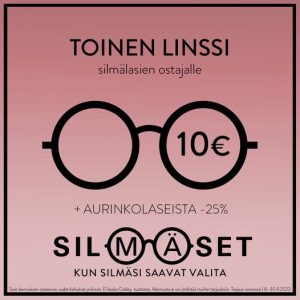 Elo- ja syyskuun ajan maksat toisesta linssistä vain 10 euroa ostaessasi uudet silmälasit!